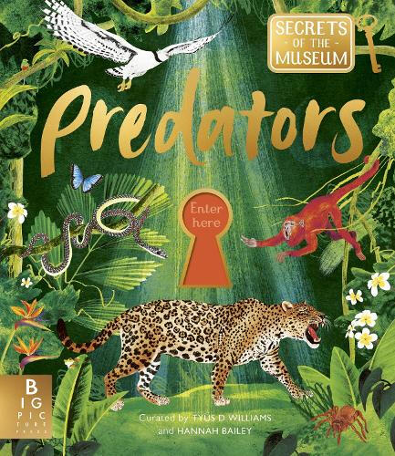 Secrets of the Museum Predators by Tyus Williams